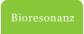 Bioresonanz